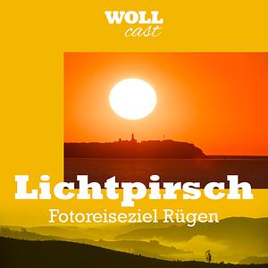 Lichtpirsch - Folge Rügen