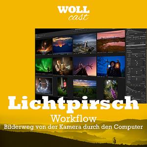 Lichtpirsch - Folge Workflow